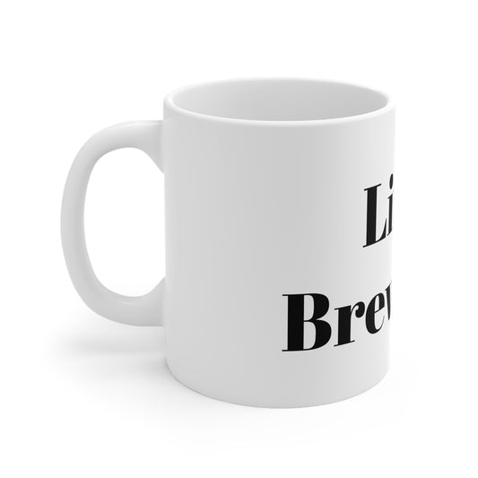Life is Brew-tiful" - A Mug Full of Positivi-tea!