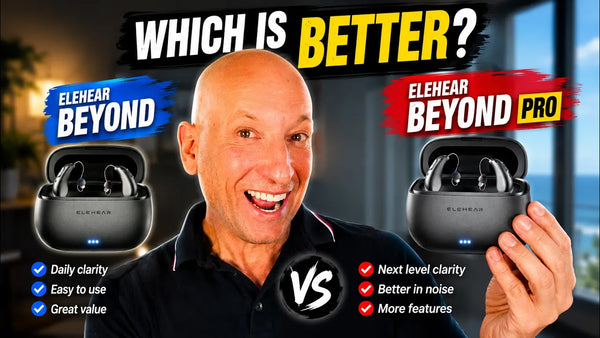 ELEHEAR Beyond vs Beyond Pro: Which OTC Hearing Aid Should You Actually Buy?