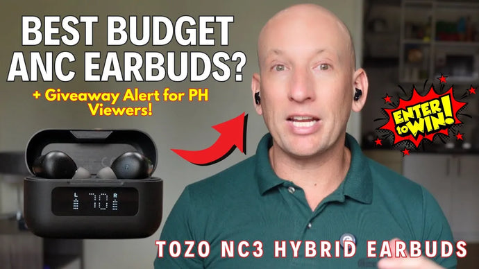 Tozo NC3 Hybrid Earbuds Review: Powerful Sound, Noise Cancelling & Exclusive Giveaway!
