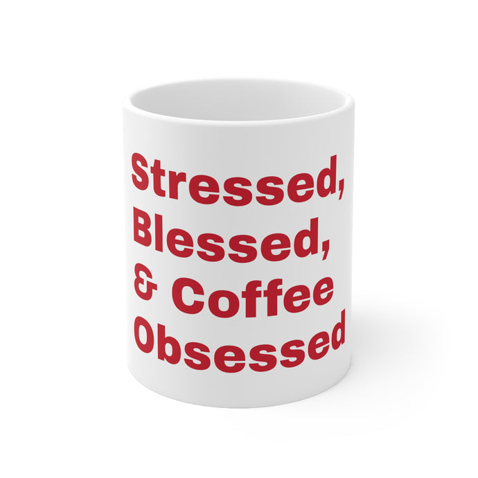 Premium 'Stressed, Blessed, and Coffee Obsessed' Mug – Chic, Inspirational Quote Coffee Cup for Stress-Busters & Caffeine Lovers – Perfect Gift for Busy Bees!
